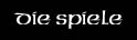 Die Spiele